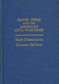 Hated Ideas and the American Civil War Press