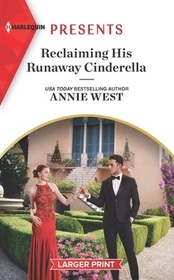 Reclaiming His Runaway Cinderella (Harlequin Presents, No 4052) (Larger Print)