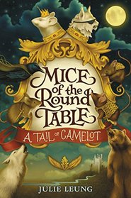 A Tail of Camelot (Mice of the Round Table)