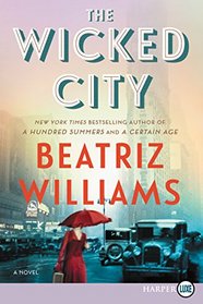The Wicked City (Wicked City, Bk 1) (Larger Print)