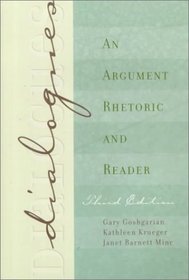 Dialogues: An Argument Rhetoric and Reader (3rd Edition)