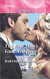 The Best Man's Guarded Heart (Harlequin Romance, No 4534) (Larger Print)