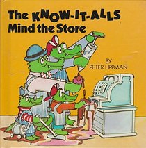 Know-It-Alls Mind the Store