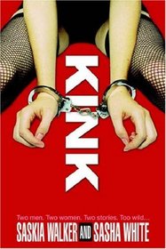Kink: Watch Me / Sex, Lies, and Bondage Tape