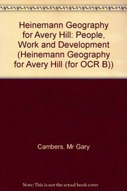 People, Work and Development: Teacher's Guide (Heinemann Geography for Avery Hill)