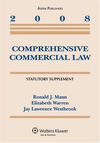 Comprehesive Commercial Law 2007 (Statutory Supplement)