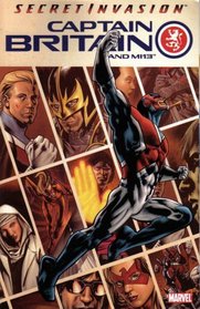 Captain Britain and MI13, Vol 1: Secret Invasion