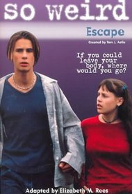 Escape (So Weird, 3)