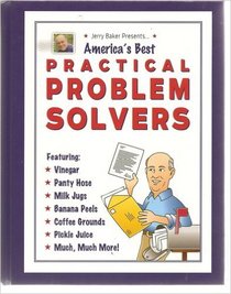 Americas Best Practical Problem Solvers