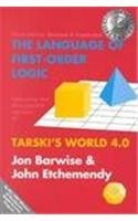 The Language of First-Order Logic : Including the Macintosh Program Tarski's World 4.0/Book and Disk (Csli Lecture Notes, No 23)