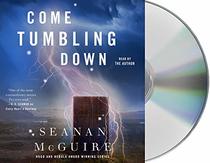 Come Tumbling Down (Wayward Children)
