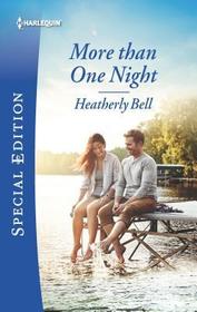More than One Night (Wildfire Ridge, Bk 1) (Harlequin Special Edition, No 2706)