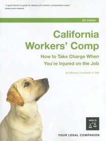 California Workers' Comp: How to Take Charge When You're Injured on the Job