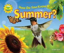 How Do You Know It's Summer? (Signs of the Seasons)