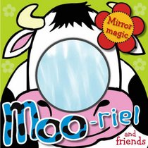MOO-riel and Friends (Mirror Magic)
