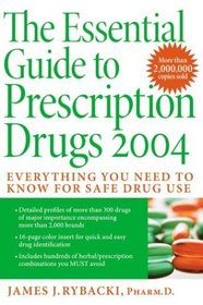 The Essential Guide to Prescription Drugs 2004 (Essential Guide to Prescription Drugs, 2004)