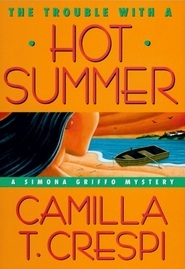 The Trouble with a Hot Summer (Simona Griffo, Bk 7)