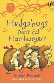 Hedgehogs Don't Eat Hamburgers (Ready, Steady, Read! S.)
