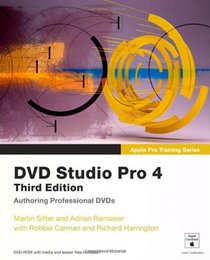 Apple Pro Training Series: DVD Studio Pro 4 (3rd Edition)