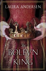The Boleyn King (Boleyn, Bk 1)