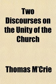 Two Discourses on the Unity of the Church