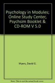 Psychology in Modules; Online Study Center, PsychSim Booklet & Cd-Rom V 5.0