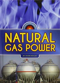 Natural Gas Power (Harnessing Energy)