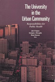 The University in the Urban Community: Responsibilities for Public Health