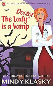 The Lady Doctor is a Vamp (Washington Medical: Vampire Ward (Magical Washington))