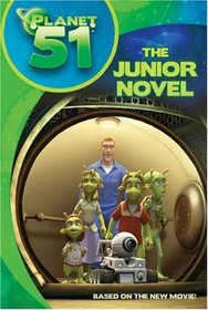 Planet 51: The Junior Novel
