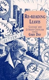 Re-Reading Leavis: Culture and Literary Criticism