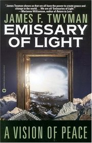 Emissary of Light : A Vision of Peace