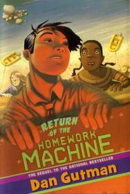 Return of the Homework Machine (Homework Machine, Bk 2)