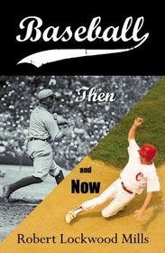 Baseball: Then and Now