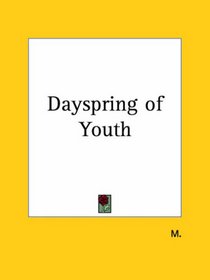 Dayspring of Youth