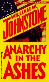 Anarchy in the Ashes (Ashes, Bk 3)
