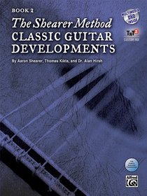 The Shearer Method -- Classic Guitar Developments, Bk 2 (Book & DVD)