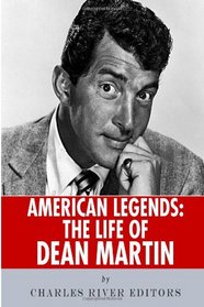 American Legends: The Life of Dean Martin