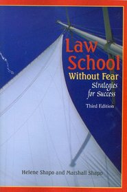 Law School Without Fear: Strategies for Success (Academic Text/Reader)