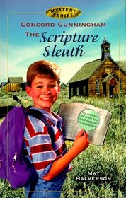 Concord Cunningham, The Scripture Sleuth (Concord Cunningham, Bk 1)