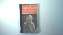 EVELYN WAUGH (WRITERS CRITICS S)