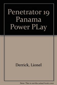 Penetrator, No. 19: Panama Power Play