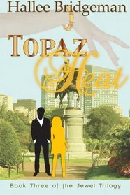 Topaz Heat: The Jewel Trilogy (Volume 3)