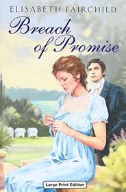 Breach of Promise (Ulverscroft Romance)