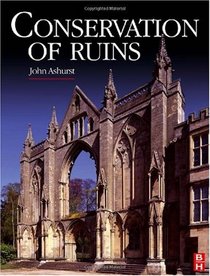 Conservation of Ruins (Butterworth-Heinemann Series in Conservation and Museology)