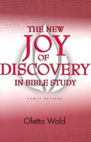 The New Joy of Discovery in Bible Study (New Joy of Discovery)