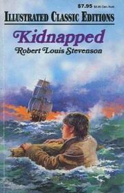 Illustrated Classic Editions:  Kidnapped
