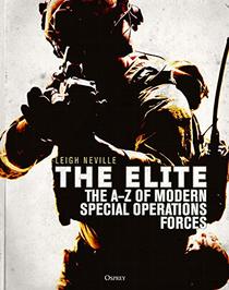 The Elite: The A-Z Encyclopedia of Modern Special Operations Forces