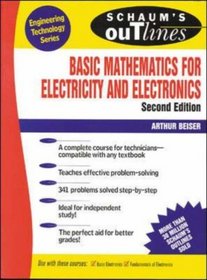 Schaum's Outline of Basic Mathematics for Electricity and Electronics (Schaum's)