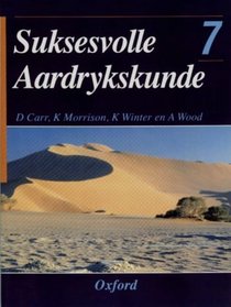 Suksesvolle Aardrykskunde 7 (Graad 9) (Afrikaans Edition)